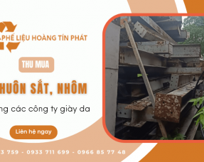 Thu mua khuôn sắt, nhôm trong các công ty giày da tận nơi, giá cao